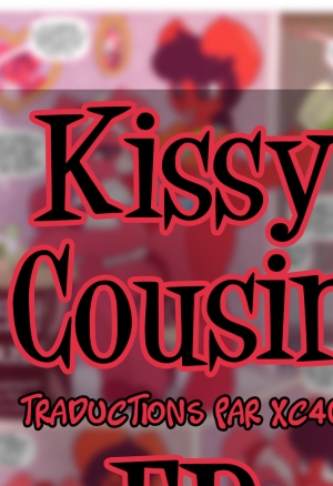 Kissy Cousin