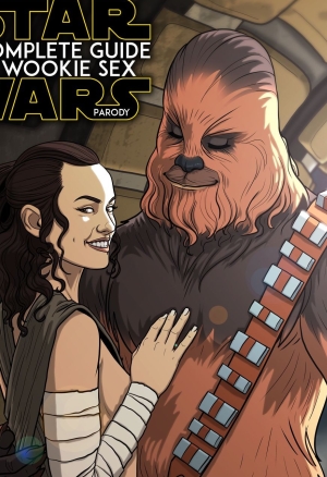 Star Wars : A Complete Guide to Wookie Sex
