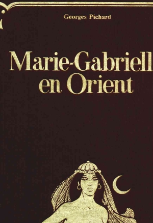 Marie-Gabrielle de Saint-Eutrope -Volume 2 - En Orient