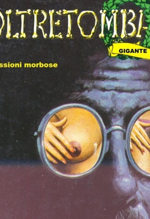 Oltretomba Gigante - 105 - Passions Morbides