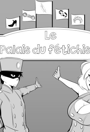 Le Palais du Fétichisme 01 - Un fantôme fétichiste ?
