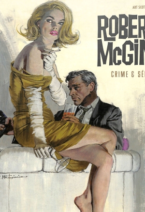 Robert E. McGinnis - Crime & Séduction