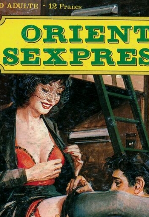 Orient Sexpress - N°1A - Lamour en wagon-lit