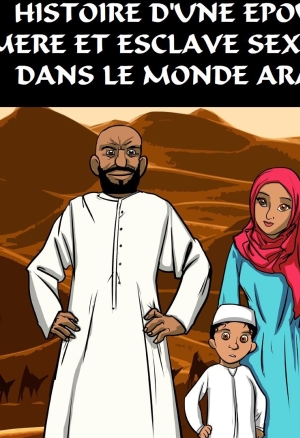 Histoire dune épouse, mère et esclave sexuelle dans le monde arabe.