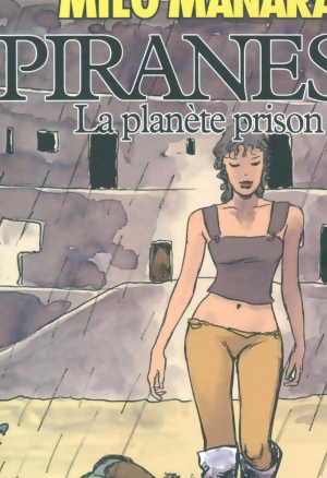 Piranese - La Planète Prison