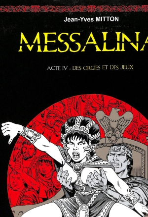 Messalina Acte 4 Des orgies et des jeux