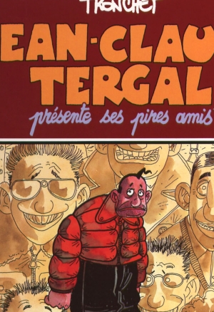 Jean-claude Tergal - T03 - Presente Ses Pires Amis
