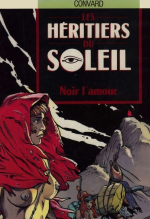 Les Héritiers du Soleil - 04 - Noir lAmour