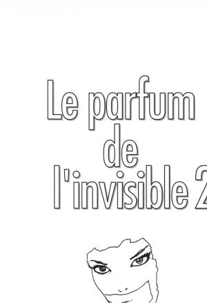 Le Parfum de Linvisible 2