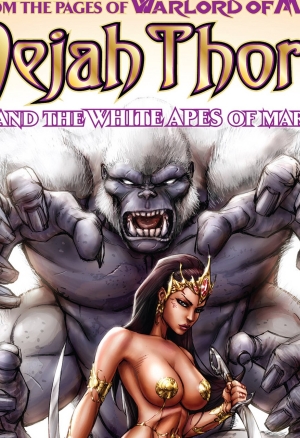 Dejah Thoris And The White Apes Of Mars 01
