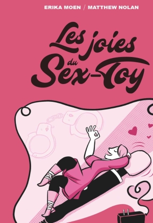 Les Joies du Sex-Toy - T02 - Et autres Plaisirs Coupables