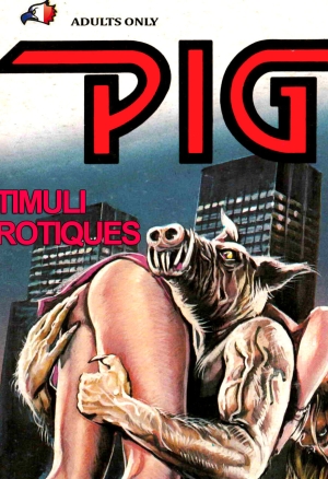 Pig 017 - Stimuli érotiques