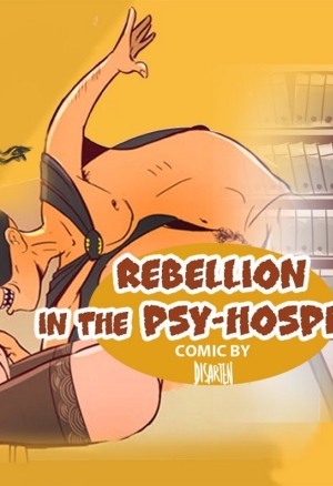 Rebellion in the Psy-hospital