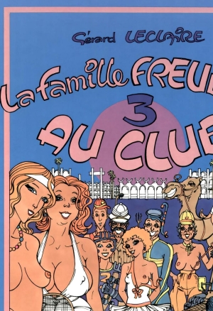 Gerard Leclaire - 03 La Famille Freudipe au Club