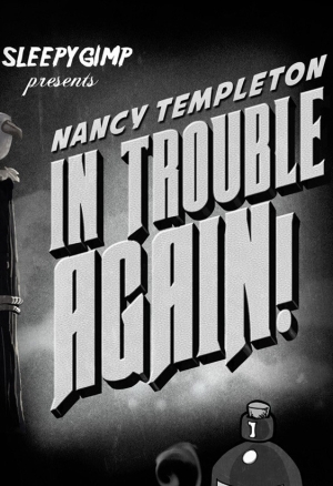 Nancy Templeton - In Trouble Again !